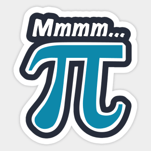 Mmmm... π Sticker